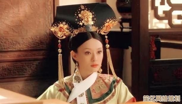 沉浸式体验甄嬛传2025：挖掘12个剧情彩蛋与名场面触发攻略